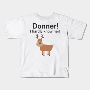 Donner! Kids T-Shirt